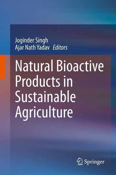 Produktbild: Natural Bioactive Products in Sustainable Agriculture