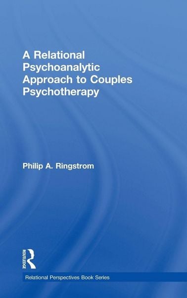 Produktbild: A Relational Psychoanalytic Approach to Couples Psychotherapy