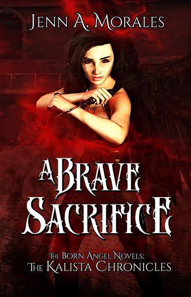 Produktbild: The Kalista Chronicles: A Brave Sacrifice