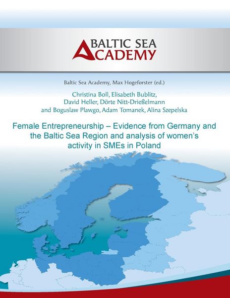 Produktbild: Female Entrepreneurship - Evidence from Germany and the Baltic Sea Region