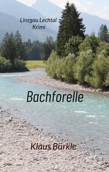 Bachforelle, Taschenbuch von Klaus Bürkle, BoD – Books on Demand, 9783695111732