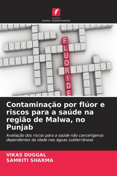 Produktbild: Contamina&ccedil;&atilde;o por fl&uacute;or e riscos para a sa&uacute;de na regi&atilde;o de Malwa, no Punjab