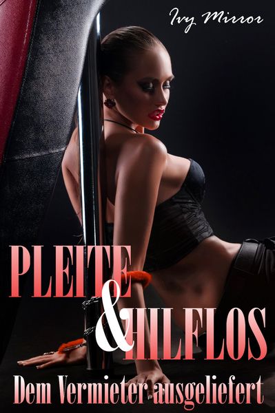 Produktbild: Pleite & Hilflos - Dem Vermieter ausgeliefert!