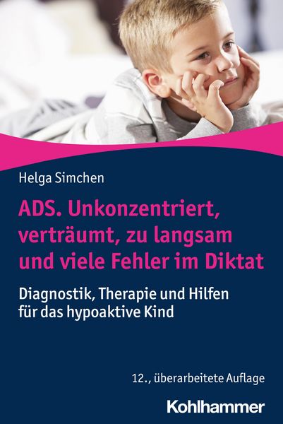 Produktbild: ADS. Unkonzentriert, verträumt, zu langsam und viele Fehler im Diktat