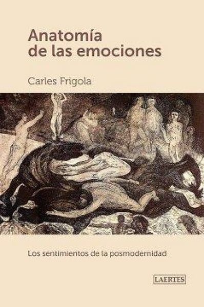 Produktbild: Anatom&iacute;a de las emociones : los sentimientos de la postmodernidad