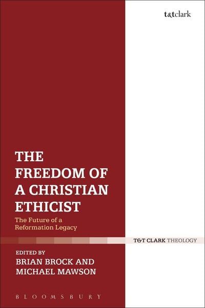 Produktbild: The Freedom of a Christian Ethicist