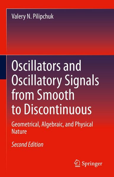 Produktbild: Oscillators and Oscillatory Signals from Smooth to Discontinuous
