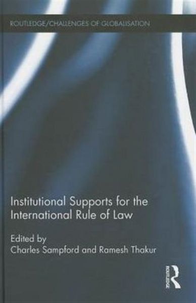 Produktbild: Institutional Supports for the International Rule of Law