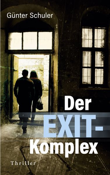 Produktbild: Der EXIT-Komplex