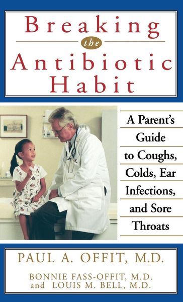 Produktbild: Breaking the Antibiotic Habit