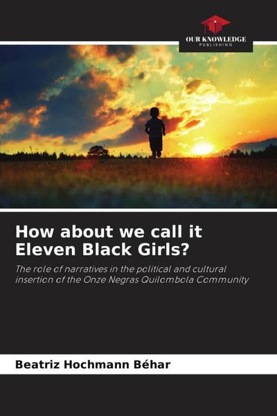 Produktbild: How about we call it Eleven Black Girls?