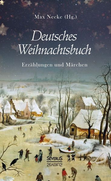 Produktbild: Deutsches Weihnachtsbuch: Erz&auml;hlungen und M&auml;rchen