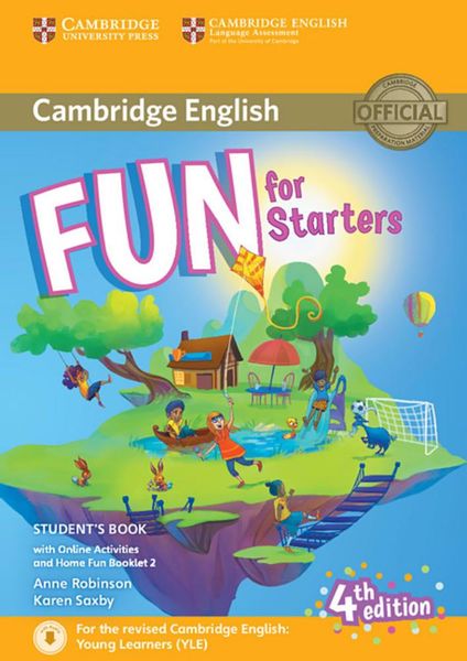 Fun for Starters. Student's Book with Home Fun Booklet and online activities. 4th Edition