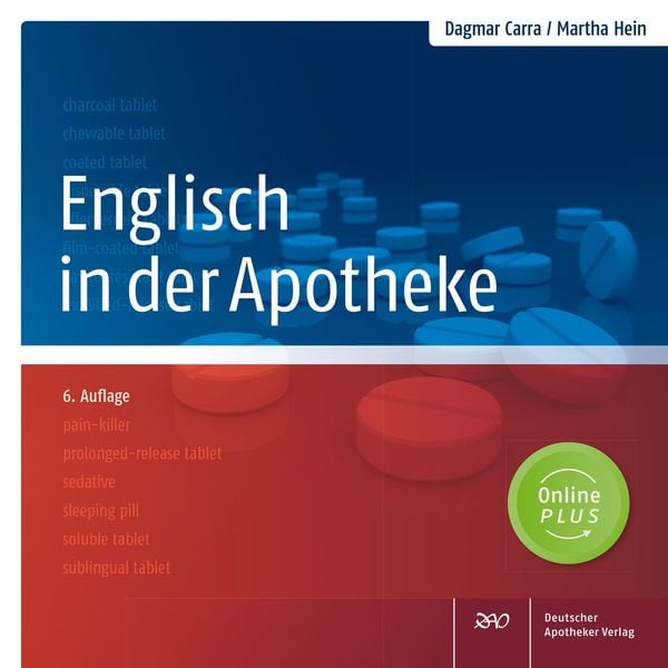 Englisch in der Apotheke, Set von Dagmar Carra,Martha Hein, Deutscher Apotheker Verlag, 978-3-7692-5774-8