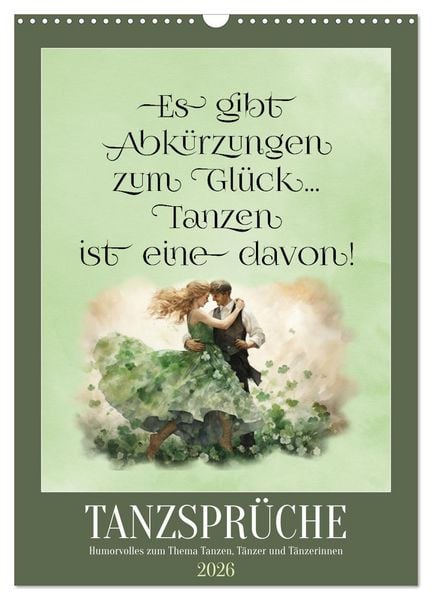 Produktbild: Tanzspr&uuml;che (Wandkalender 2026 DIN A3 hoch), CALVENDO Monatskalender