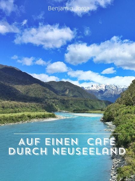 Produktbild: Auf einen Cafe durch Neuseeland
