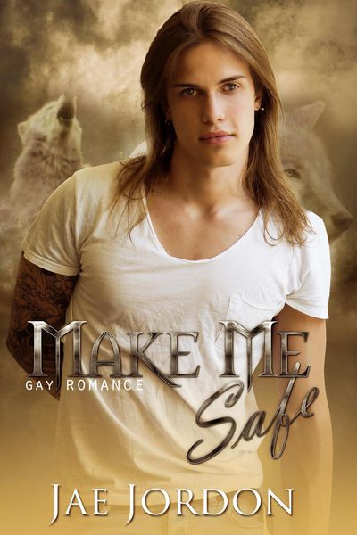 Produktbild: Make Me Safe (Taken By The Alpha Mpreg Series, #2)