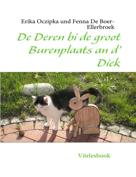 Produktbild: De Deren bi de groot Burenplaats an d' Diek