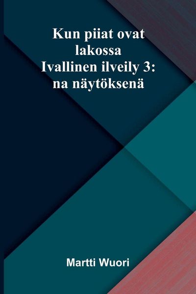 Produktbild: Kun piiat ovat lakossa