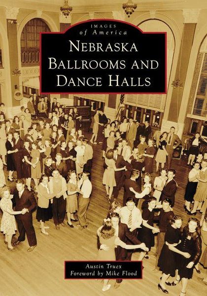 Produktbild: Nebraska Ballrooms and Dance Halls
