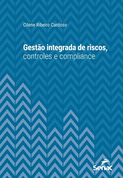 Produktbild: Gest&atilde;o integrada de riscos, controles e compliance