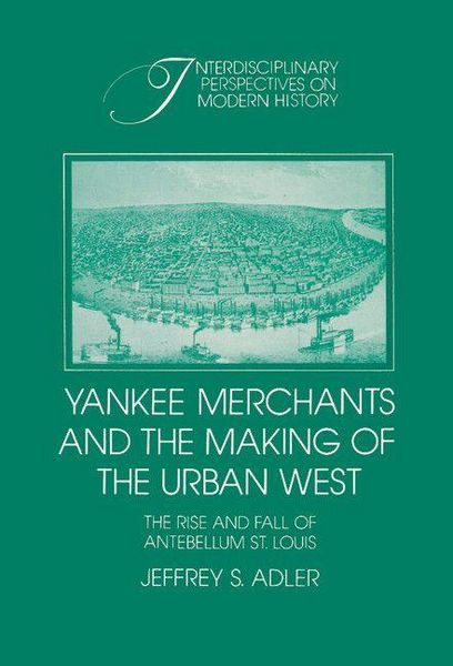 Produktbild: Yankee Merchants and the Making of the Urban West