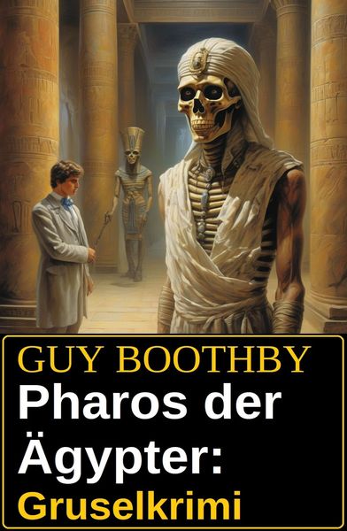 Produktbild: Pharos der &Auml;gypter: Gruselkrimi