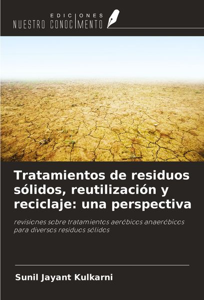 Produktbild: Tratamientos de residuos s&oacute;lidos, reutilizaci&oacute;n y reciclaje: una perspectiva