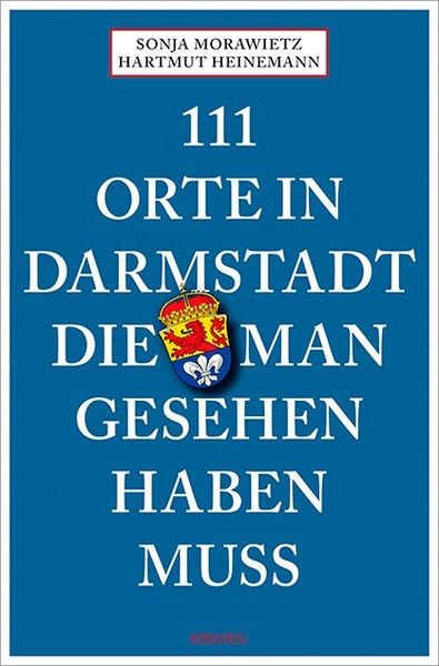 Produktbild: 111 Orte in Darmstadt, die man gesehen haben muss