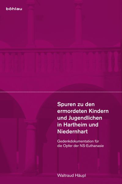 Produktbild: Spuren zu den ermordeten Kindern und Jugendlichen in Hartheim und Niedernhart