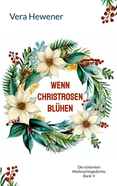 Produktbild: Wenn Christrosen bl&uuml;hen