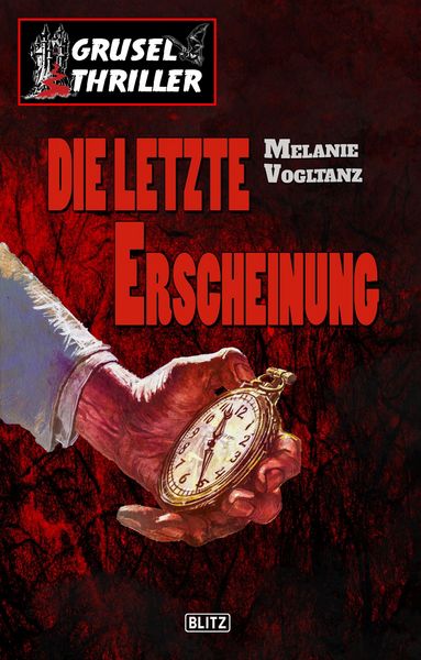 Produktbild: Grusel-Thriller 05: Die letzte Erscheinung