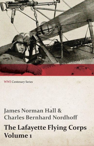 Produktbild: The Lafayette Flying Corps - Volume 1 (WWI Centenary Series)