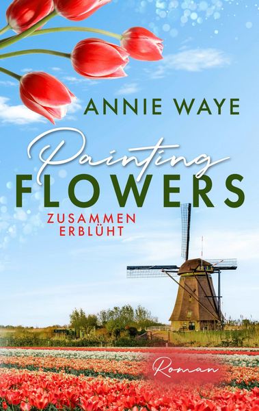 Produktbild: Painting Flowers: Zusammen erbl&uuml;ht