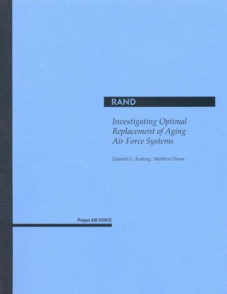 Produktbild: Investigating Optimal Replacement of Aging Air Force Systems