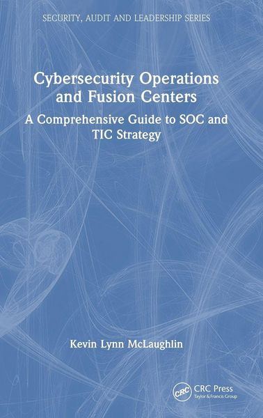 Produktbild: Cybersecurity Operations and Fusion Centers