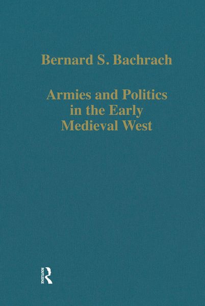 Produktbild: Armies and Politics in the Early Medieval West