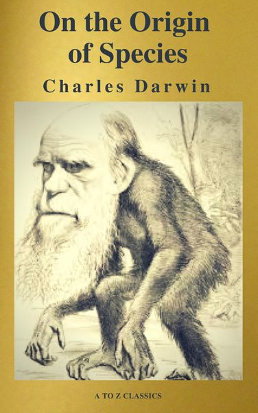Produktbild: The Origin Of Species ( A to Z Classics )