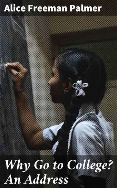 Produktbild: Why Go to College? An Address
