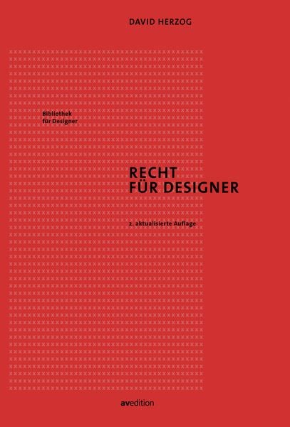 Recht für Designer, Taschenbuch von David Herzog, Avedition, 978-3-89986-356-7