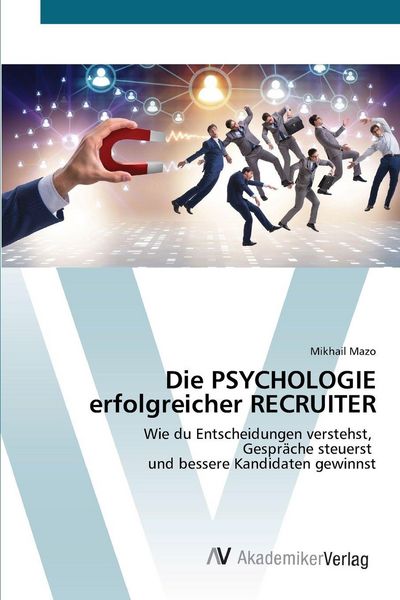 Produktbild: Die PSYCHOLOGIE erfolgreicher RECRUITER