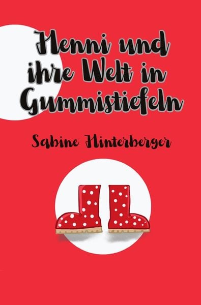 Produktbild: Henni und ihre Welt in Gummistiefeln