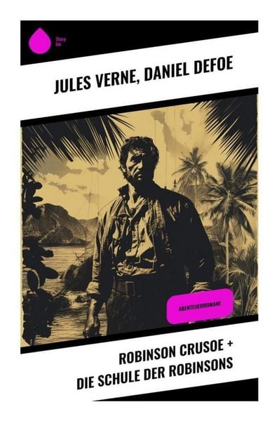 Produktbild: Robinson Crusoe + Die Schule der Robinsons