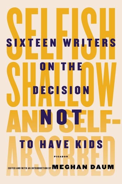 Produktbild: Selfish, Shallow, and Self-Absorbed