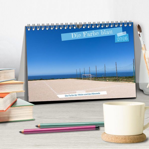Produktbild: Die Farbe blau - Die Farbe der Weite und des Himmels (Tischkalender 2026 DIN A5 quer), CALVENDO Monatskalender