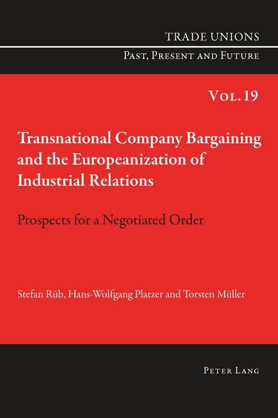 Produktbild: Transnational Company Bargaining and the Europeanization of Industrial Relations