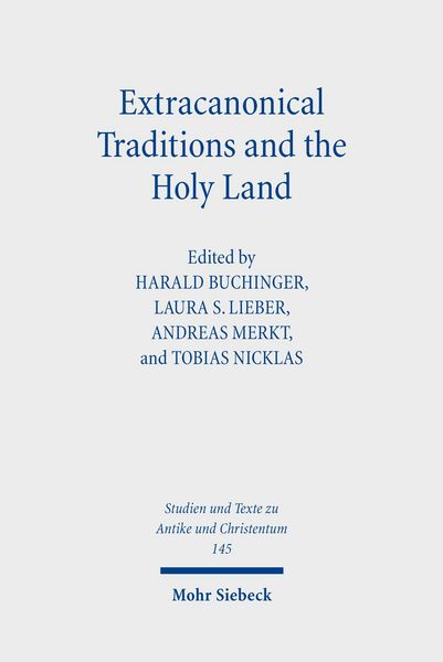 Produktbild: Extracanonical Traditions and the Holy Land