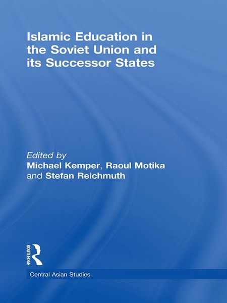 Produktbild: Islamic Education in the Soviet Union and Its Successor States