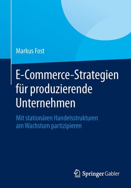 Produktbild: E-Commerce-Strategien f&uuml;r produzierende Unternehmen
