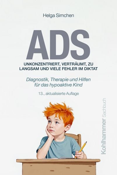 Produktbild: ADS. Unkonzentriert, vertr&auml;umt, zu langsam und viele Fehler im Diktat